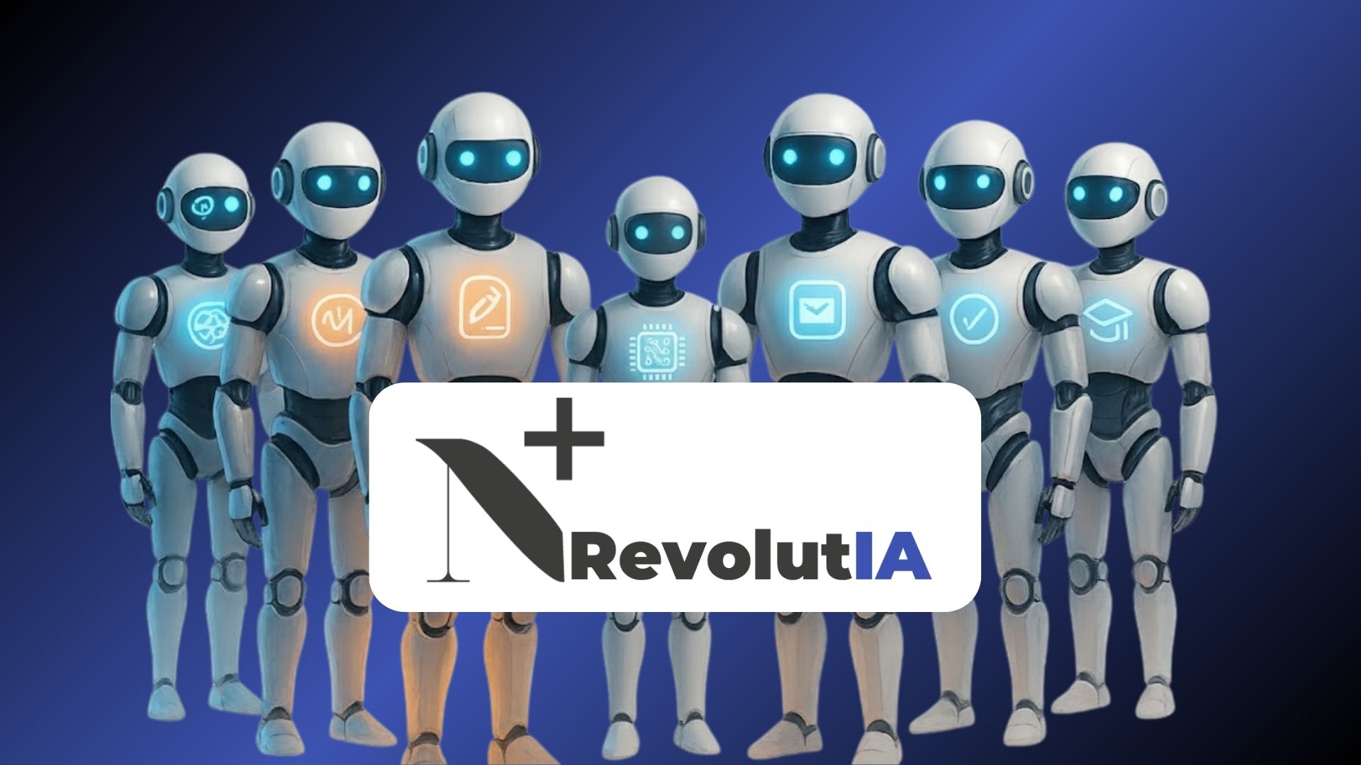 N+ RevolutIA